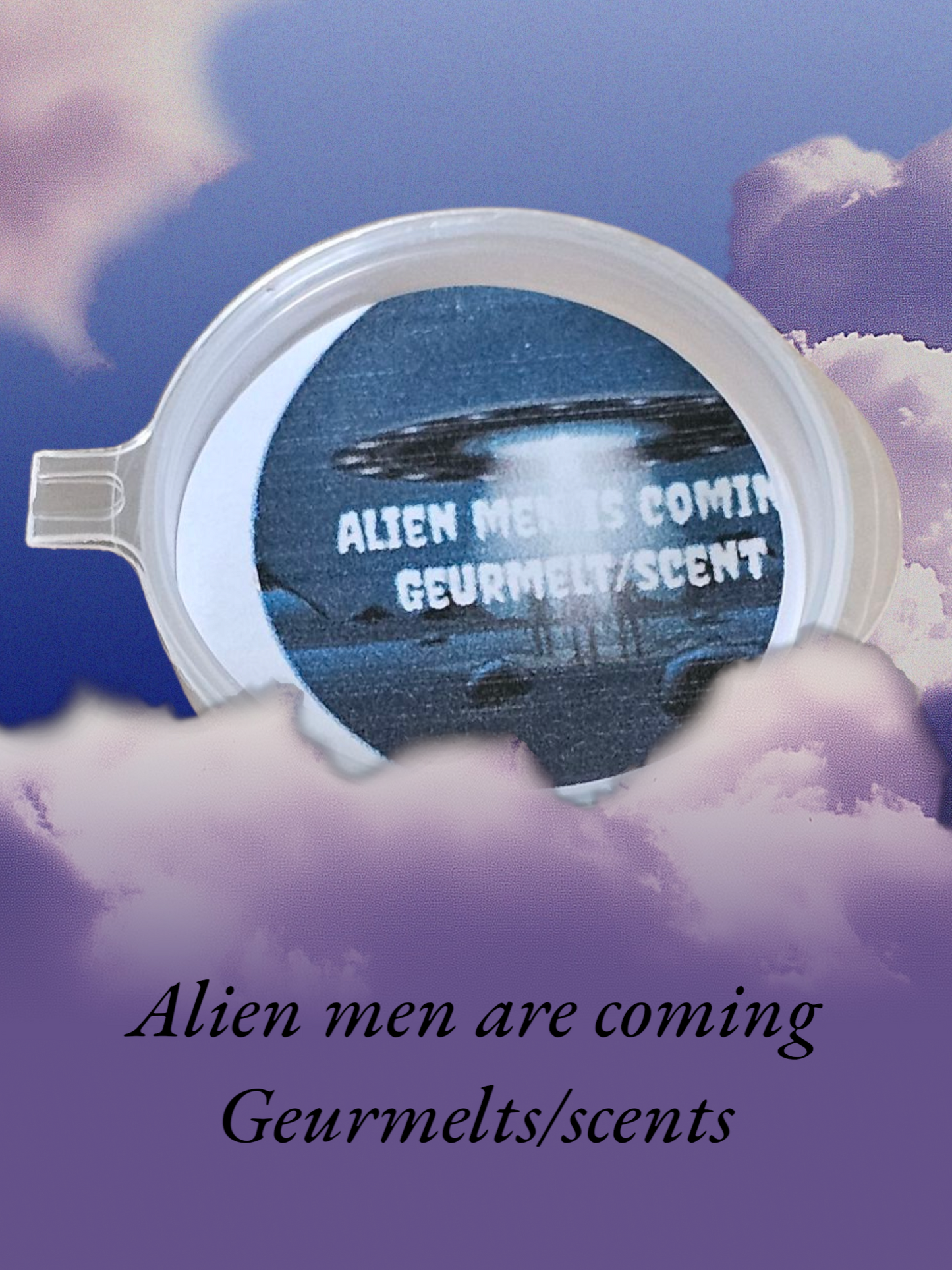 Alien men are coming geurmelts/scents